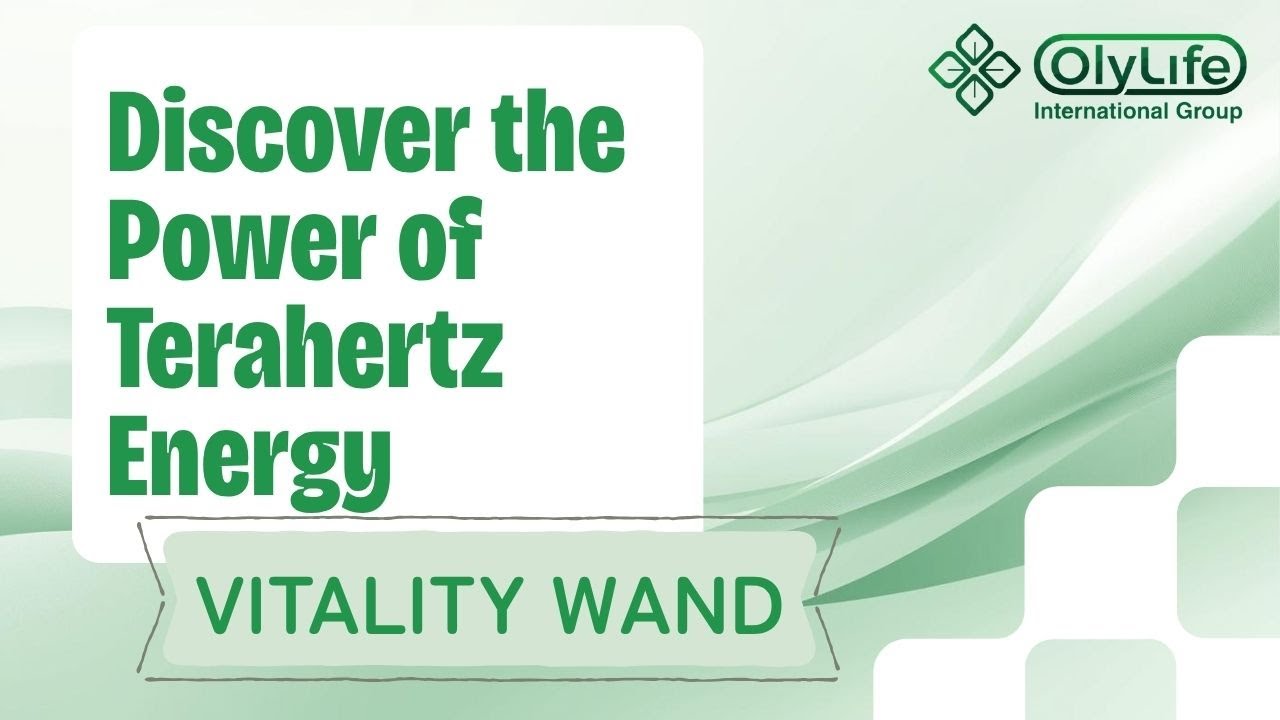 Discover the Power of Terahertz Energy | OlyLife Vitality Wand Explained