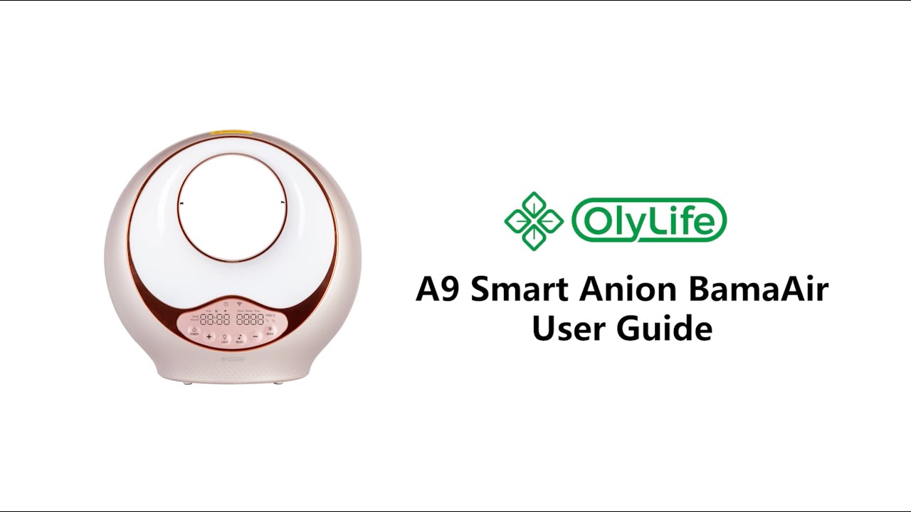 A9 Smart Anion Bama Air User Guide