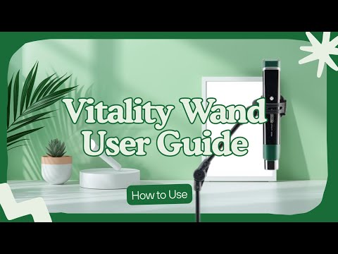 Vitality Wand User Guide: How to Use the OlyLife Wand